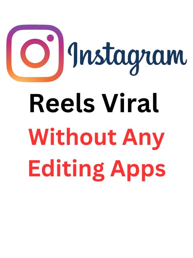 how to viral instagram reels